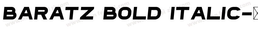 Baratz Bold Italic字体转换